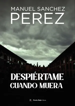 Despiertame Cuando Muera