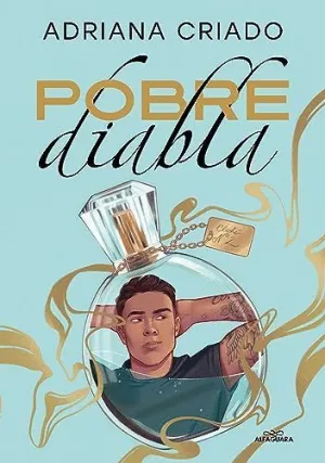 Pobre Diabla (Trilogia Cliche 2)