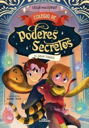 EL GRAN TORNEO (COLEGIO DE PODERES SECRETOS  4)