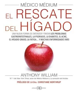 MÉDICO MÉDIUM. EL RESCATE DEL HÍGADO