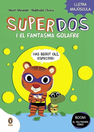 SUPERDOS 3 I EL FANTASMA GOLAFRE (SUPERDOS  3)