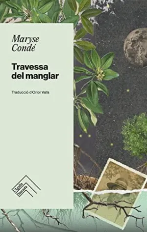TRAVESSA DEL MANGLAR TRAVESSA DEL MANGLAR