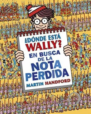 ¿DONDE ESTA WALLY? EN BUSCA DE LA NOTA PERDIDA ¿DONDE ESTA WALLY? EN BUSCA DE LA NOTA PERDIDA