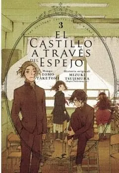 El Castillo a Traves del Espejo, Vol. 3.