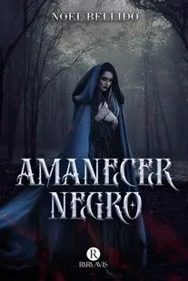 AMANECER NEGRO. AMANECER NEGRO.