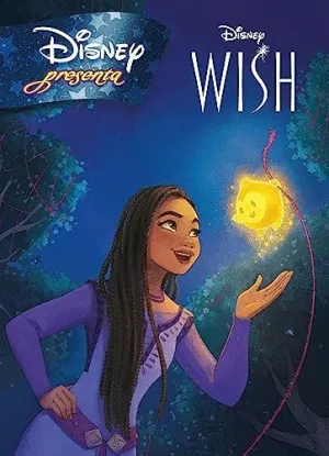 WISH: EL PODER DE LOS DESEOS. DISNEY PRESENTA