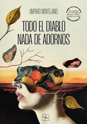 Todo el Diablo Nada de Adornos