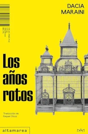 LOS AÑOS ROTOS