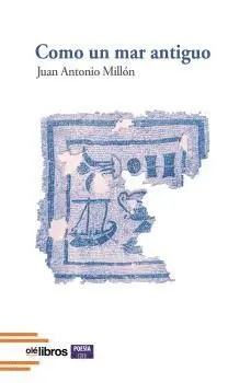 COMO UN MAR ANTIGUO.