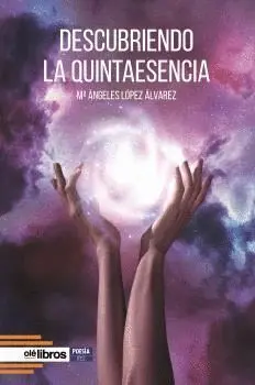 DESCUBRIENDO LA QUINTAESENCIA.