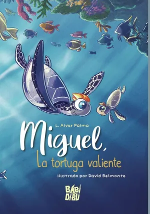 Miguel, la Tortuga Valiente