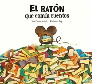 El Ratón que Comía Cuentos