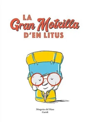 LA GRAN MOTXILLA D?EN LITUS