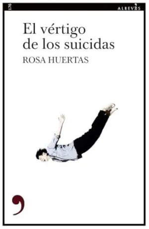 EL VÉRTIGO DE LOS SUICIDAS