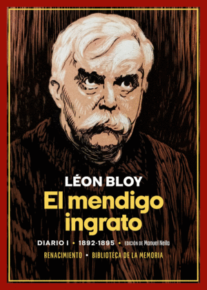 EL MENDIGO INGRATO: DIARIO I (1892-1895)