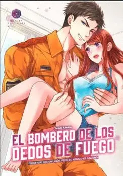 EL BOMBERO DE LOS DEDOS DE FUEGO, 1.