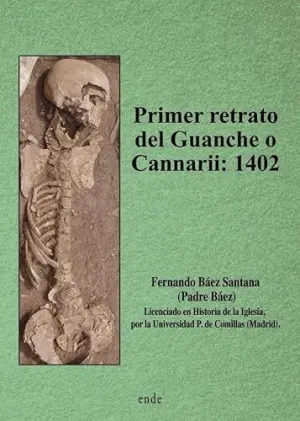 PRIMER RETRATO DEL GUANCHE O CANNARII 1402