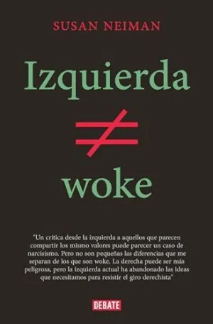IZQUIERDA NO ES WOKE IZQUIERDA NO ES WOKE