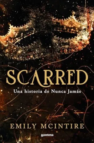 SCARRED: UNA HISTORIA DE NUNCA JAMÁS
