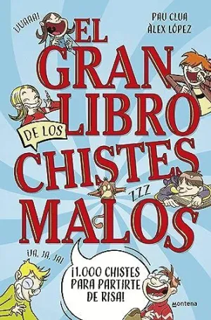 EL GRAN LIBRO DE LOS CHISTES MALOS