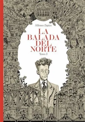 LA BALADA DEL NORTE. TOMO 3
