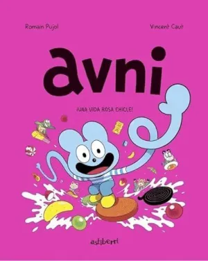 Avni. Una Vida Rosa Chicle