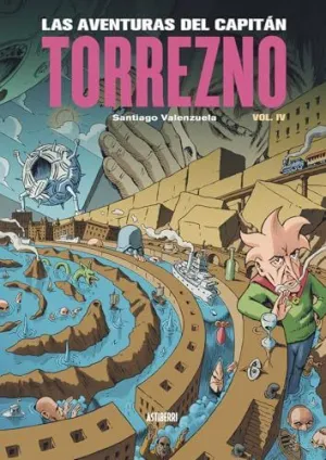 LAS AVENTURAS DEL CAPITÁN TORREZNO VOLUMEN 4