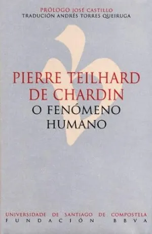 O FENÓMENO HUMANO.