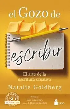 GOZO DE ESCRIBIR, EL. EL ARTE DE LA ESCRITURA CREATIVA