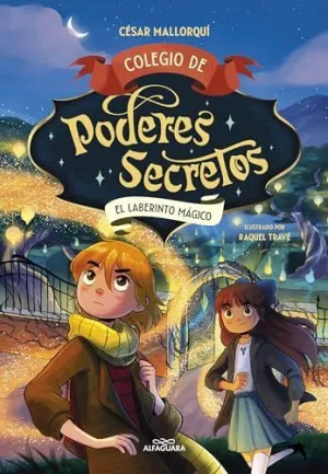EL LABERINTO MAGICO (COLEGIO DE PODERES SECRETOS 5)