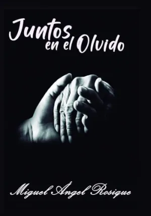 Juntos en el Olvido