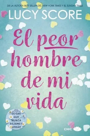 EL PEOR HOMBRE DE MI VIDA EL PEOR HOMBRE DE MI VIDA
