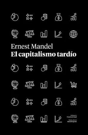 EL CAPITALISMO TARDÍO