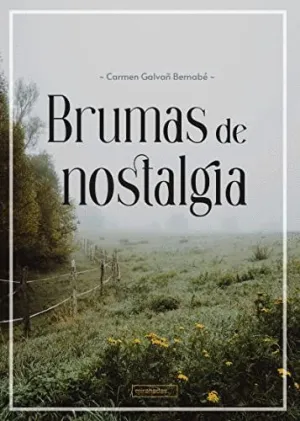 BRUMAS DE NOSTALGIA