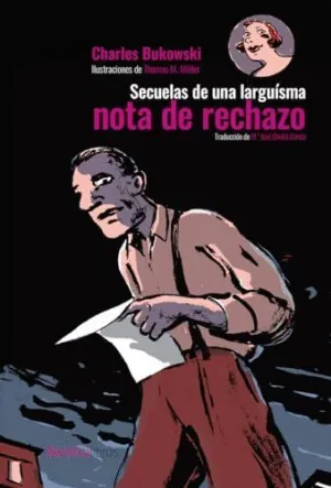 SECUELAS DE UNA LARGUISIMA NOTA DE RECHAZO SECUELAS DE UNA LARGUISIMA NOTA DE RECHAZO