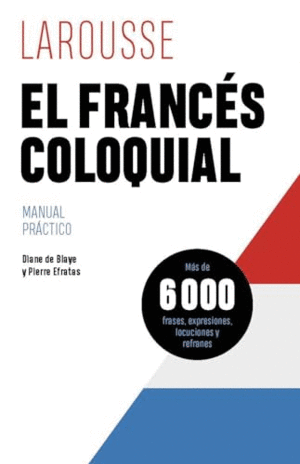 EL FRANCÉS COLOQUIAL.