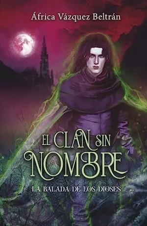 El Clan sin Nombre 3: la Balada de los Dioses
