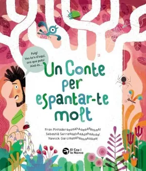 Un Conte Per Espantar-Te Molt