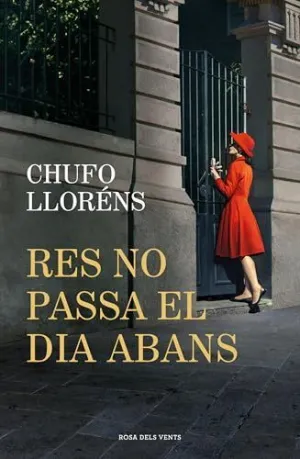 RES NO PASSA EL DIA ABANS