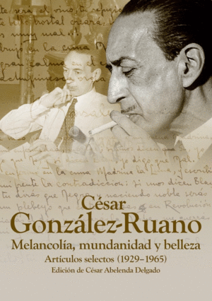 MELANCOLÍA, MUNDANIDAD Y BELLEZA. ARTÍCULOS SELECTOS (1925-1965)