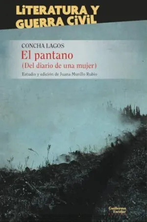 EL PANTANO (DEL DIARIO DE UNA MUJER)