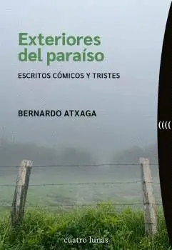EXTERIORES DEL PARAÍSO. ESCRITOS CÓMICOS Y TRISTES