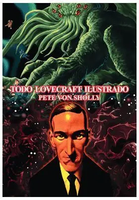 Todo Lovecraft Ilustrado.
