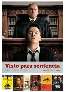 VISTO PARA SENTENCIA. LA JUSTICIA EN EL CINE.