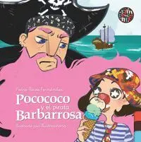 POCOCOCO Y EL PIRATA BARBARROSA