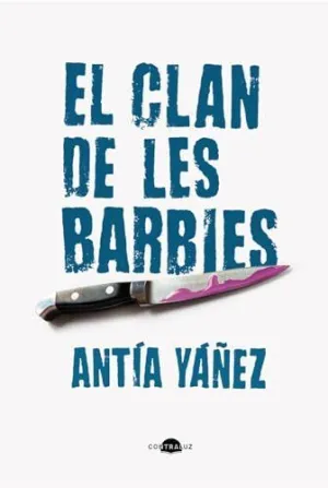 EL CLAN DE LES BARBIES (EDICIÓ EN CATALÀ) EL CLAN DE LES BARBIES (EDICIÓ EN CATALÀ)
