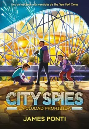 City Spies. La Ciudad Prohibida