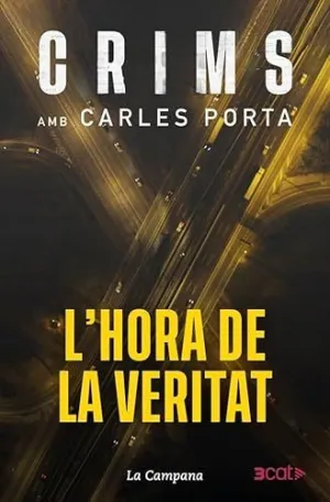 L'HORA DE LA VERITAT (CRIMS  4)