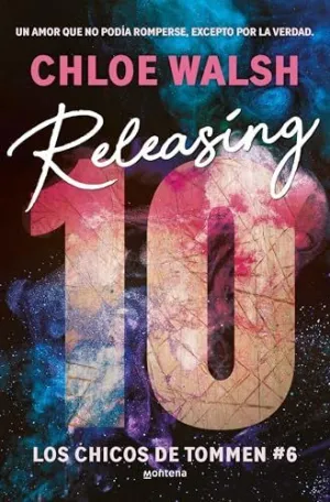 Releasing 10 (Los Chicos de Tommen 6)