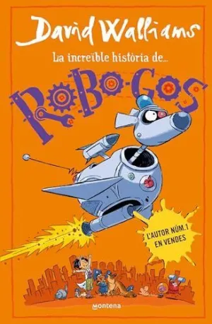 Robogos (La Increïble Història de... )